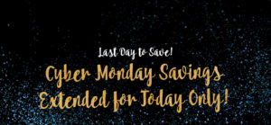 cyber Monday savings extended for today only