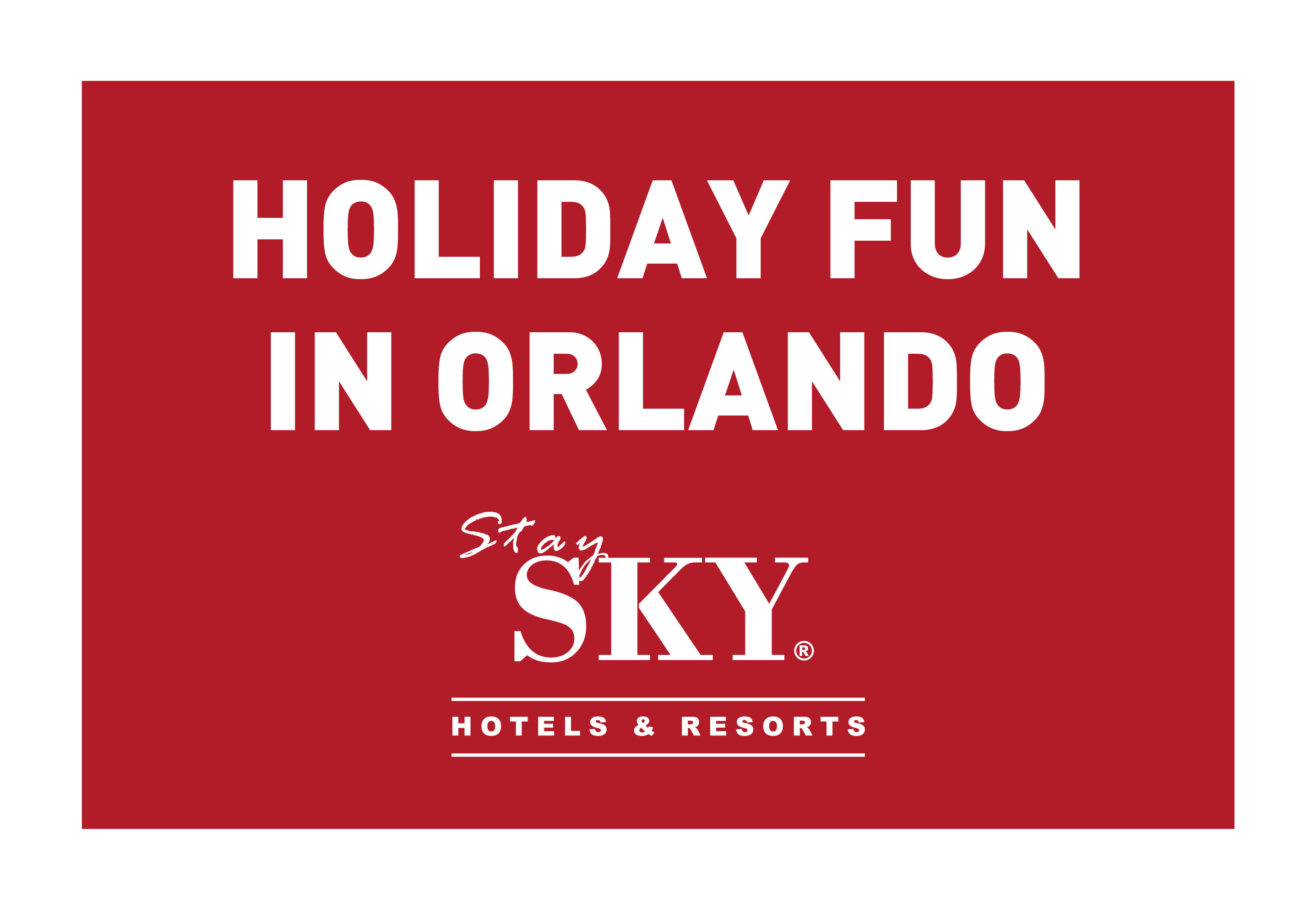 Holiday Fun in Orlando - staySky Suites Hotels & Resorts