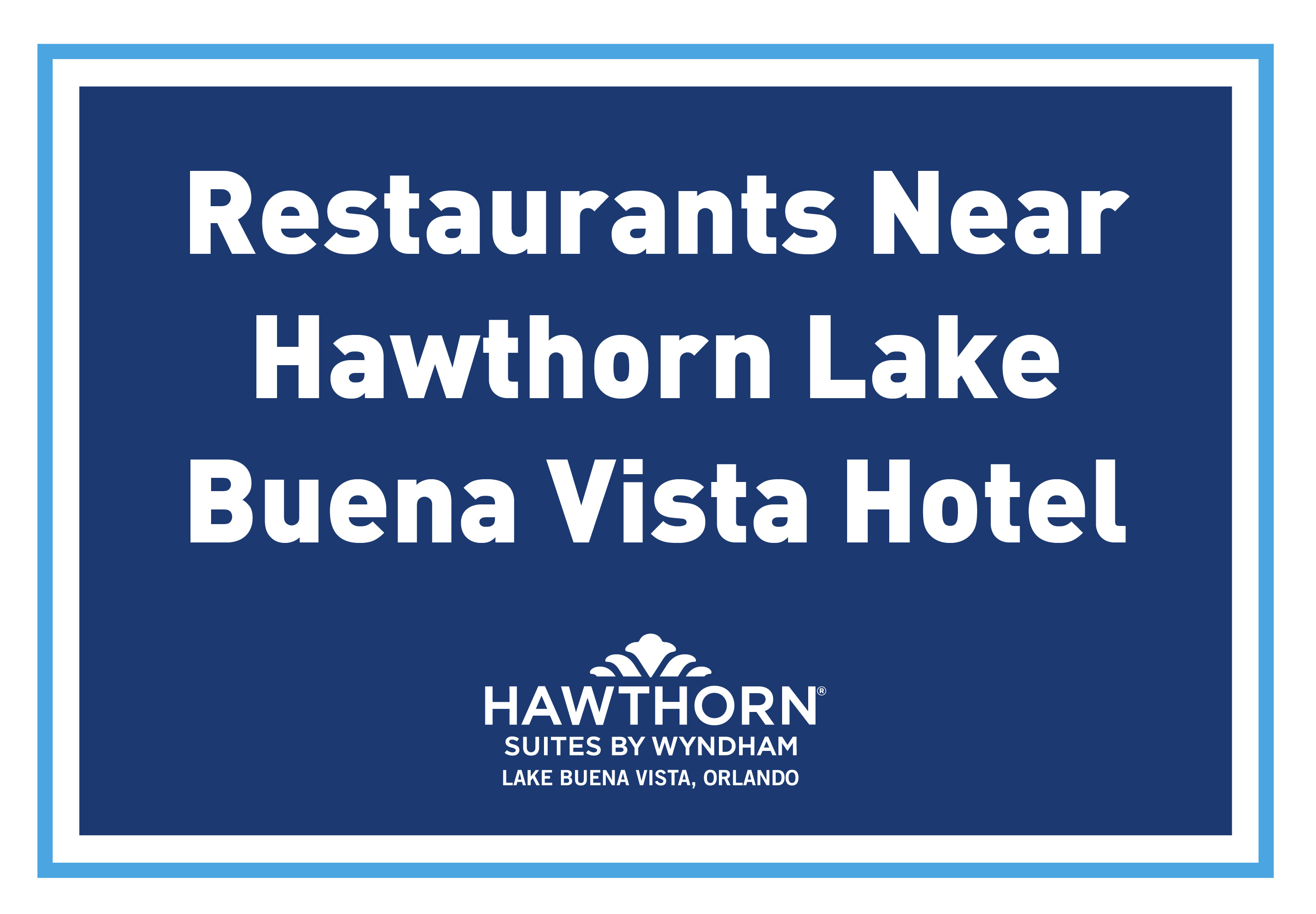 Restaurants Near Hawthorn LBV Hotel - Hawthorn Suites By Wyndham Lake Buena Vista, Orlando