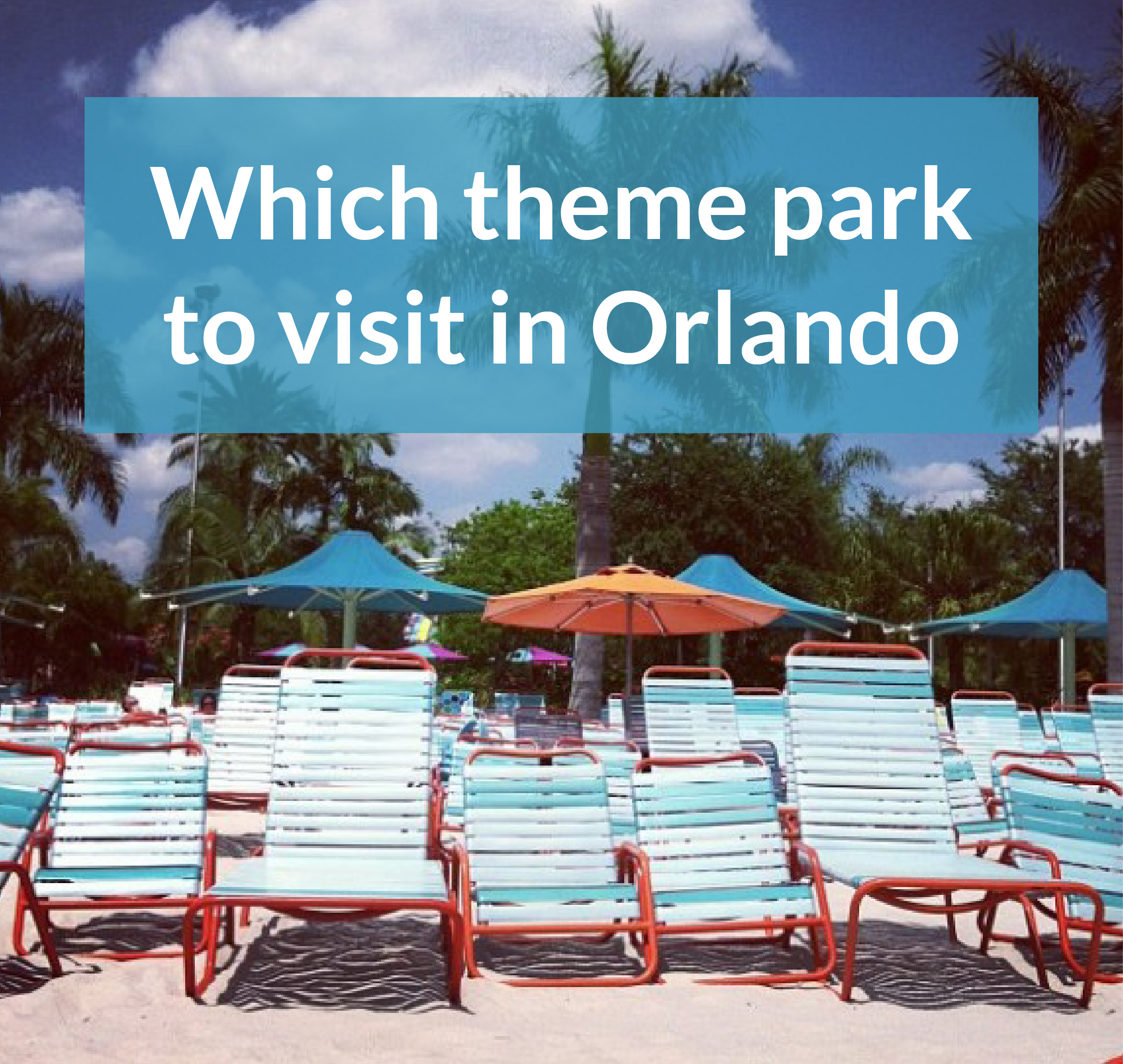 Which theme park to visit in Orlando